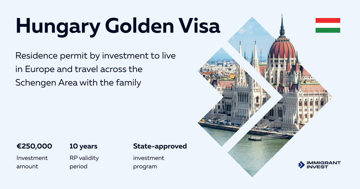 Hungary Golden Visa Program 2024: How to Obtain Residence by Investment