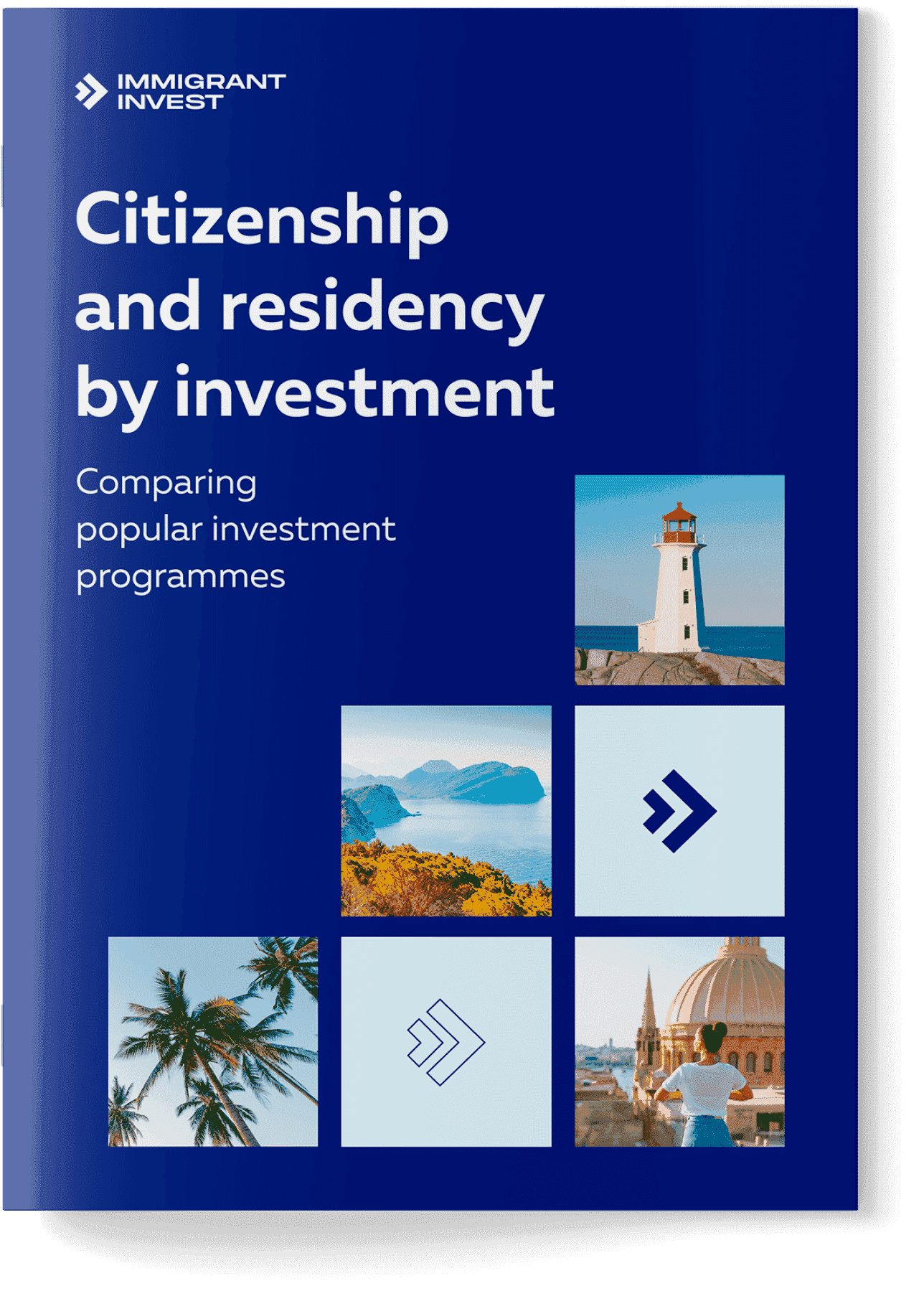 Comparison Of Citizenship And Residency By Investment Programs — Immigrant Invest