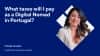 Priscila Carvalho. What taxes will I pay as a Digital Nomad in Portugal