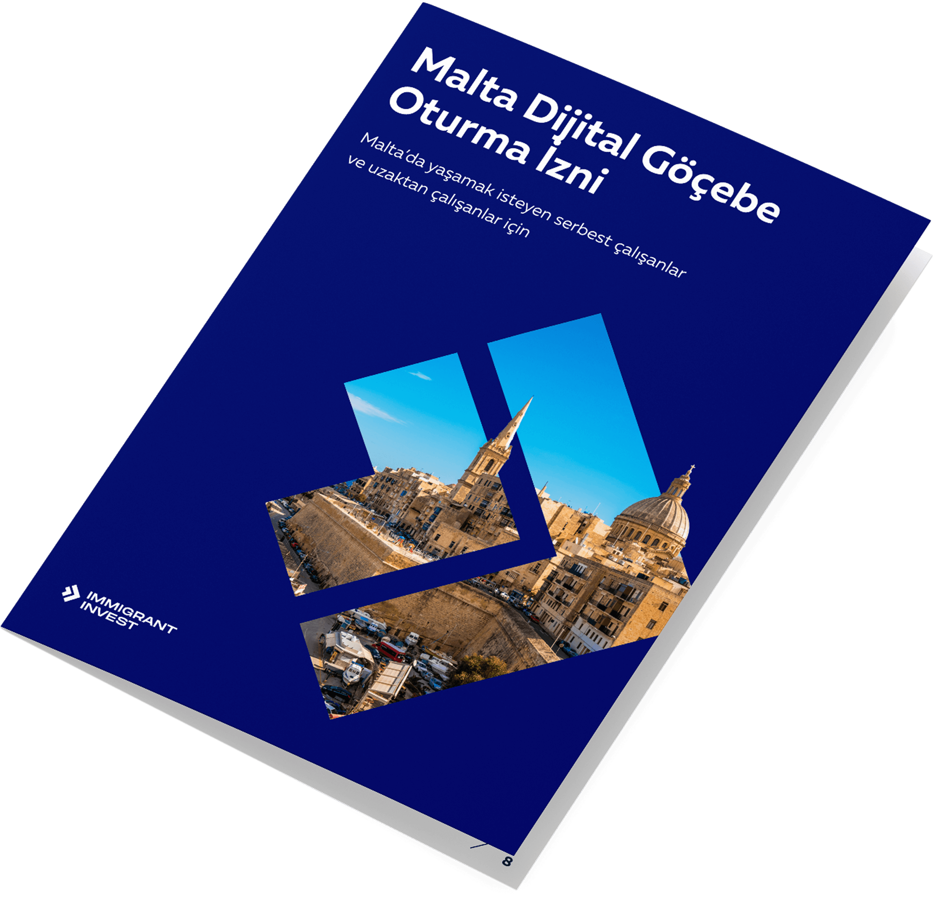 Malta Yerleşim İzni hakkında pratik rehber