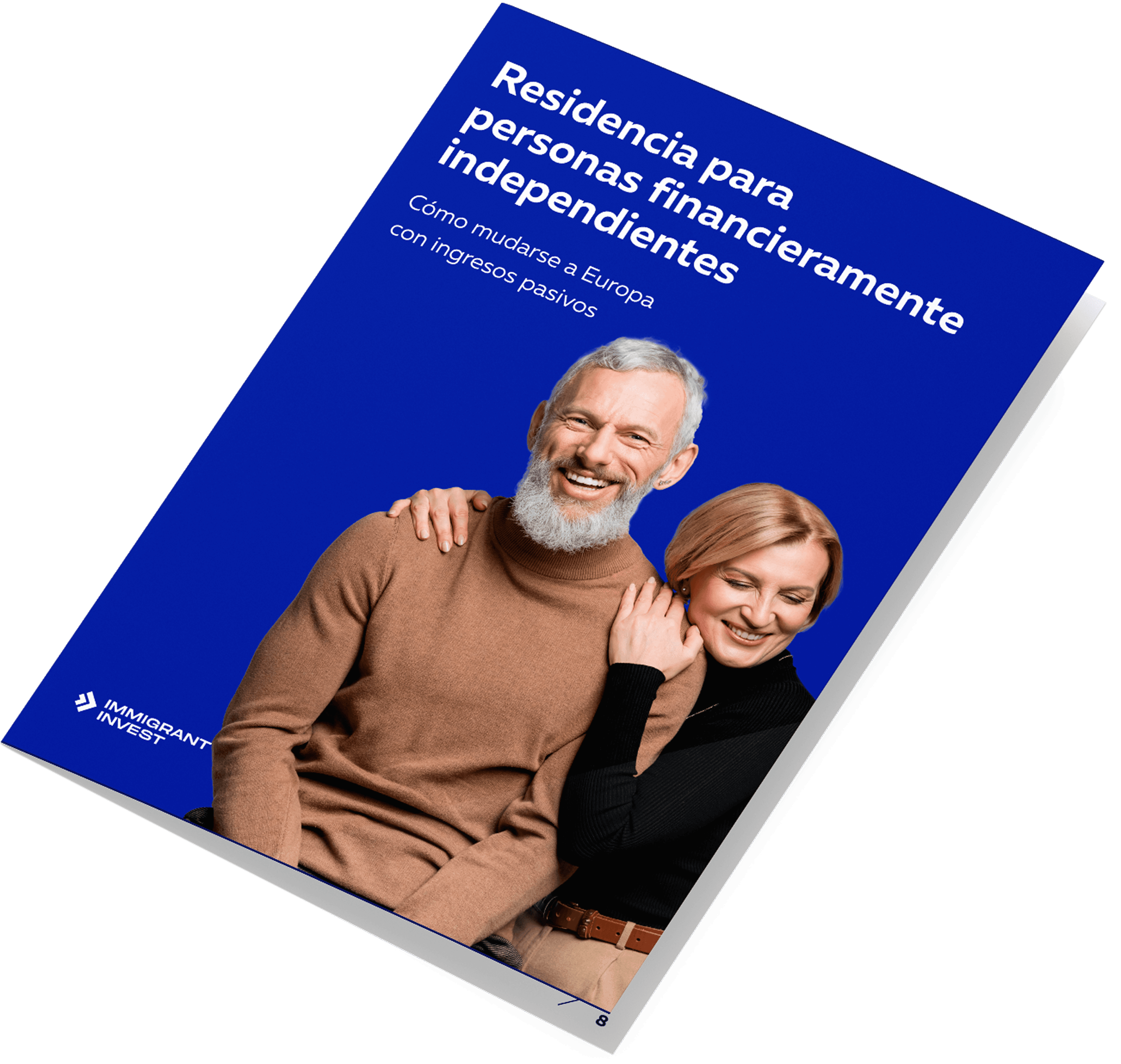 Encuentra su residencia en la UE más adecuada para personas financieramente independientes