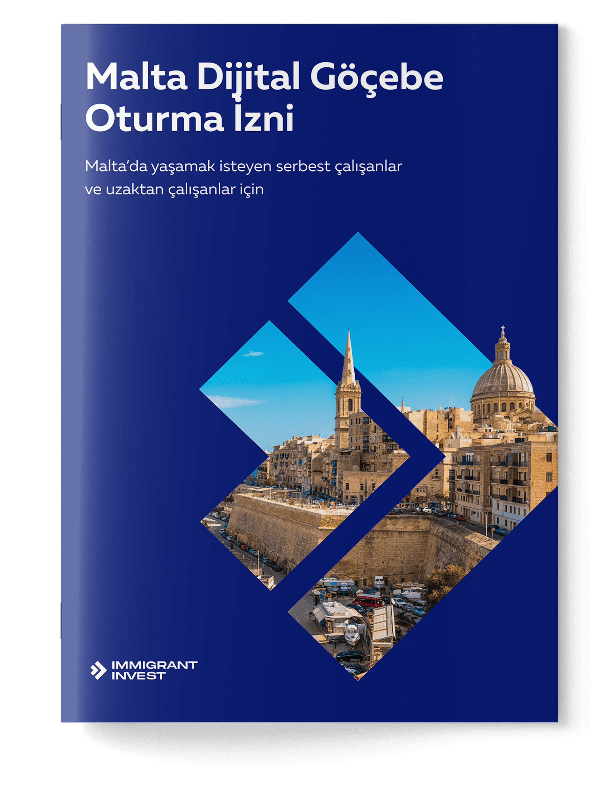 Malta Yerleşim İzni alacak mısınız?